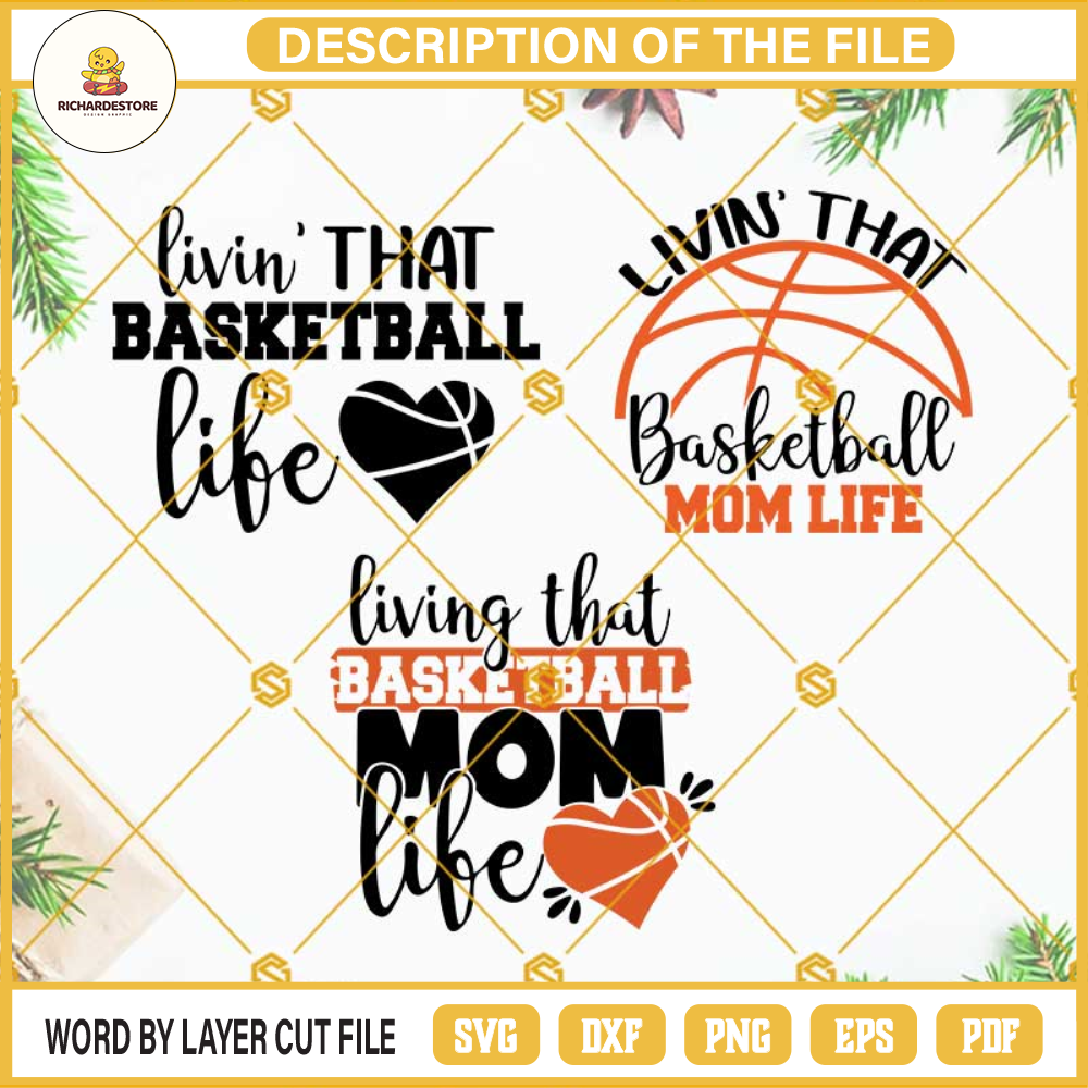 Basketball Mom SVG, Livin' That Basketball Life SVG, Livin' That Basketball Mom Life SVG, Basketball SVG Bundle.jpg