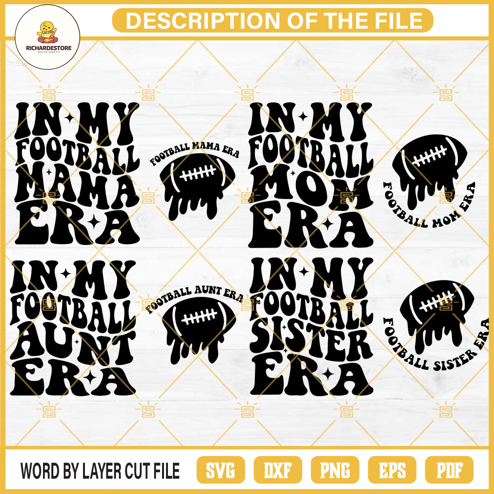 In My Football Era SVG Bundle, Football Mom Era SVG, Football Mama SVG, Football Sister SVG, Football Aunt SVG.jpg