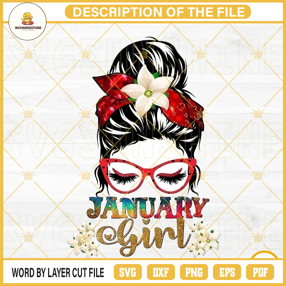 January Girl PNG, Messy Bun PNG, Mom Life PNG, January Birthday Girl PNG Sublimation.jpg