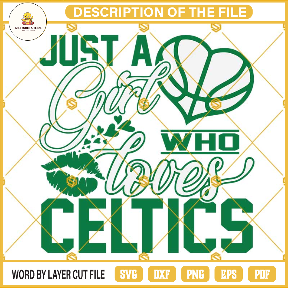 Just a Girl Who Loves Celtics Basketball SVG, Celtics Basketball Team Svg, Boston Celtics Svg.jpg