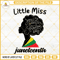 Little Miss Juneteenth SVG, Black Girl SVG, Juneteenth Freedom Day SVG PNG DXF EPS.jpg