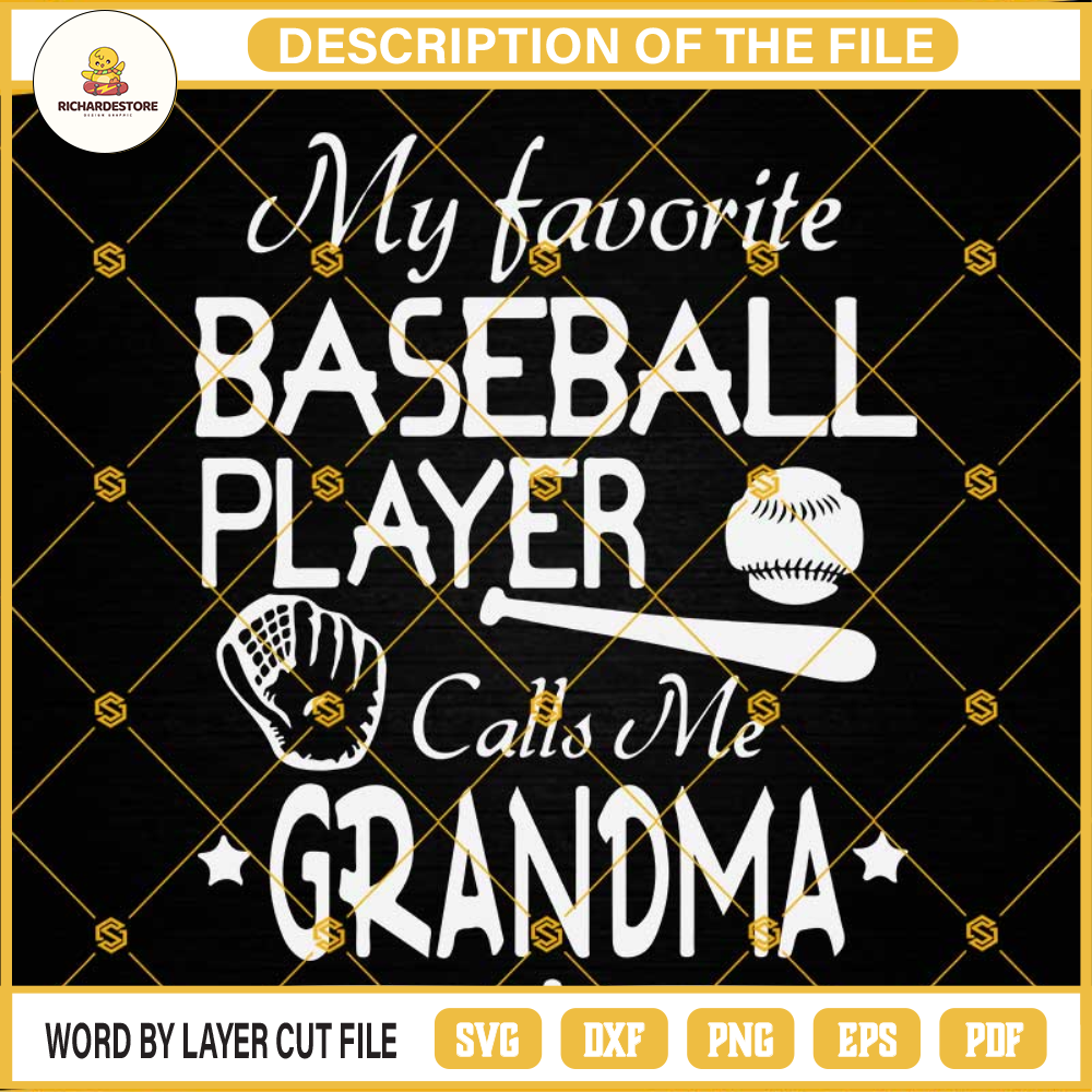 My Favorite Baseball Player Calls Me Grandma SVG, Sport SVG, Baseball SVG, Baseball Player SVG, Grandma SVG, Baseball Grandma SVG.jpg