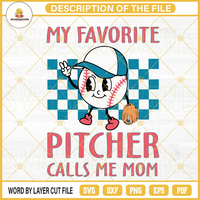 My Favorite Pitcher Calls Me Mom Retro SVG, Baseball Mom SVG, Baseball Smiley SVG, Funny Baseball Mama Quotes SVG PNG DXF EPS.jpg