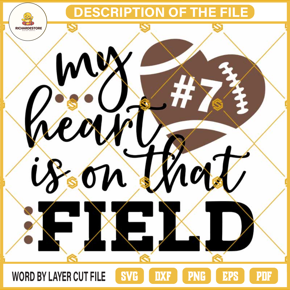 My Heart Is On That Field SVG, Football SVG, Mom Football SVG, Personalized Football Shirt SVG, Football Fan SVG Files For Cricut.jpg