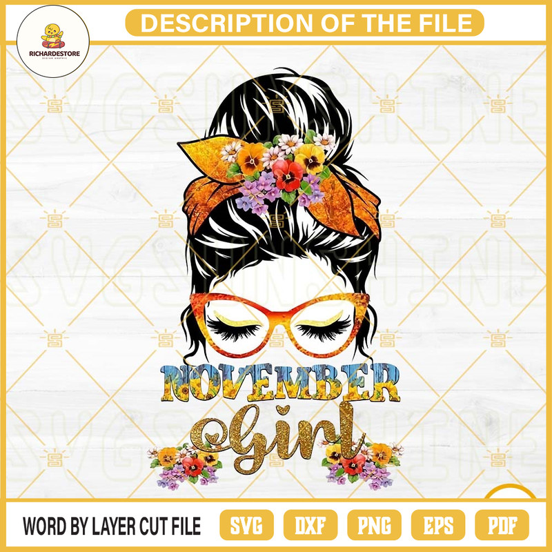 November Girl Messy Bun PNG, Mom Life PNG, Messy Bun Mom PNG, Flowers Mom PNG.jpg