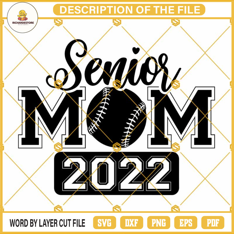 Senior Baseball Mom 2022 SVG, Senior 2022 Svg Png, Senior Mom Svg, Baseball Svg, Graduation Svg, Graduate Svg Cricut & Silhouette.jpg