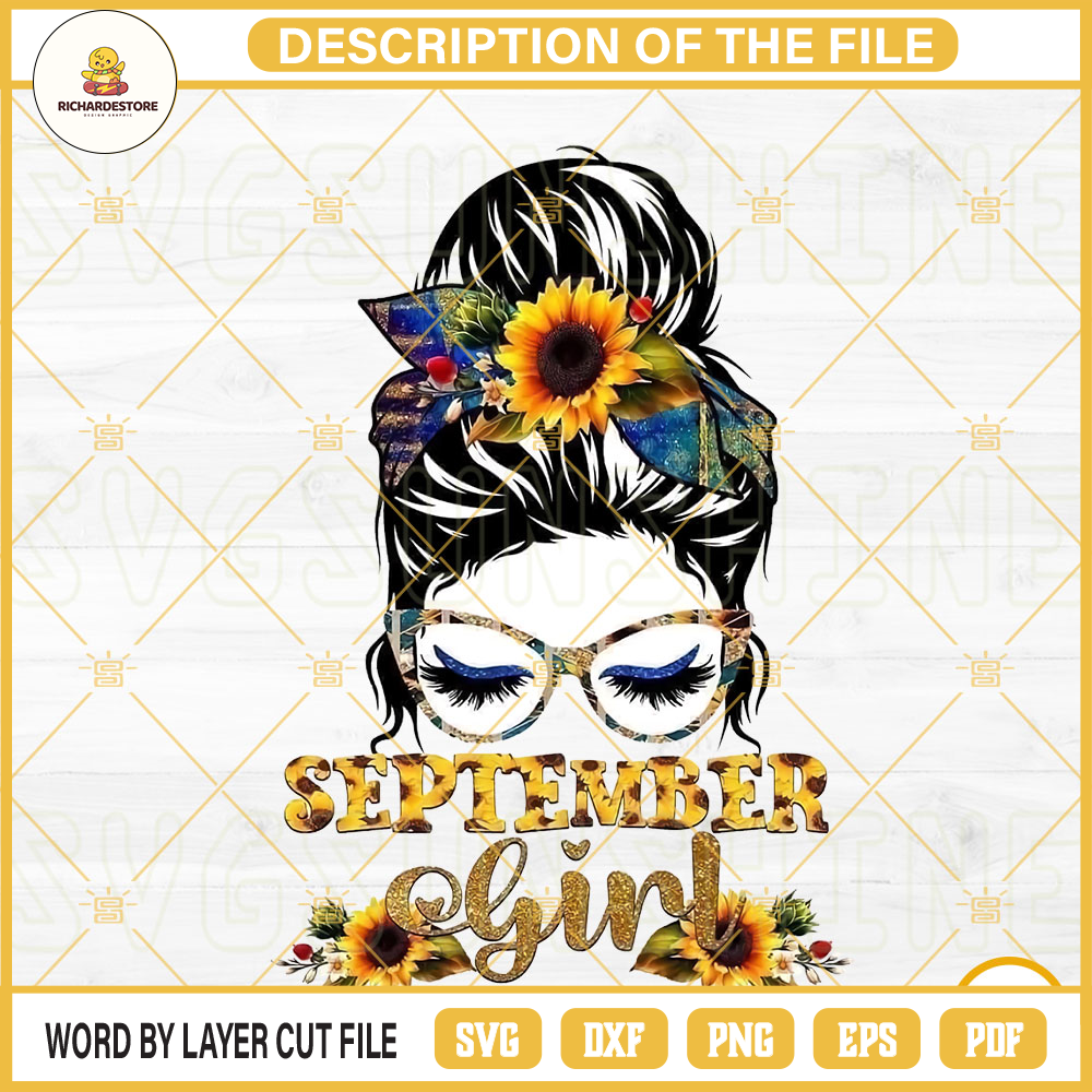 September Girl PNG, Messy Bun PNG, Mom Life PNG, September Birthday Girl PNG Digital Download.jpg