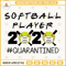 Softball Player 2020 Quarantined SVG.jpg