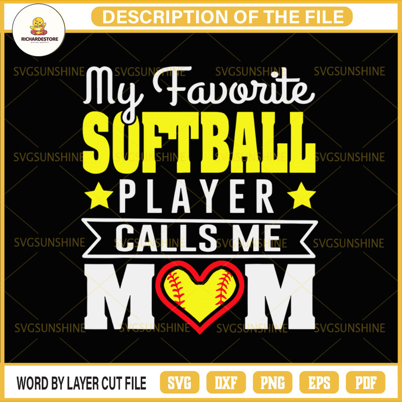 Softball SVG, My favorite Softball Player calls me Mom SVG, Mothers Day SVG.jpg