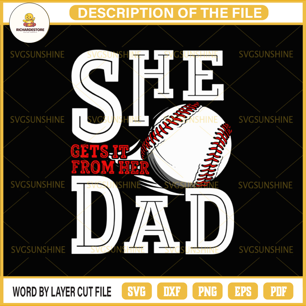 Softball SVG, Softball Dad SVG, She Gets It Her Dad SVG.jpg