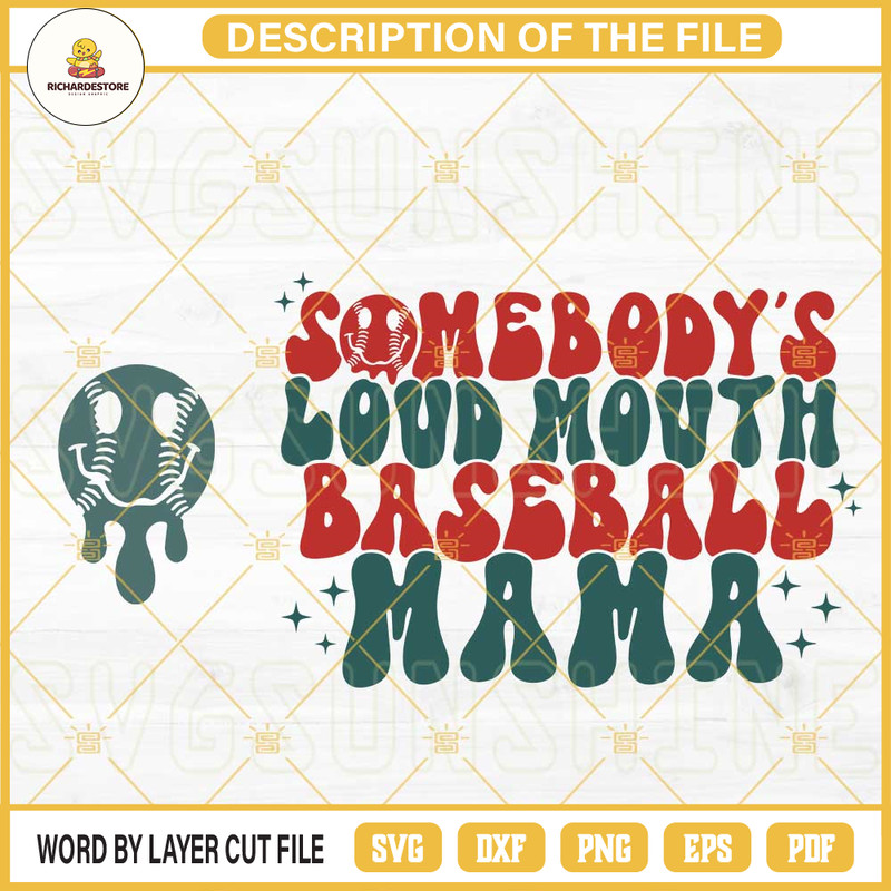Somebody's Loud Mouth Baseball Mama SVG, Baseball Melting SVG, Mothers Day Sports SVG, Baseball Mom SVG Digital Download.jpg