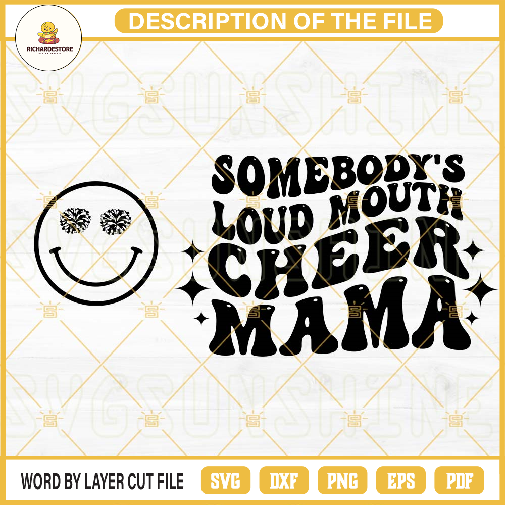 Somebody's Loud Mouth Cheer Mama SVG, Cheer Mom SVG, Smiley Cheerleader SVG PNG DXF EPS.jpg