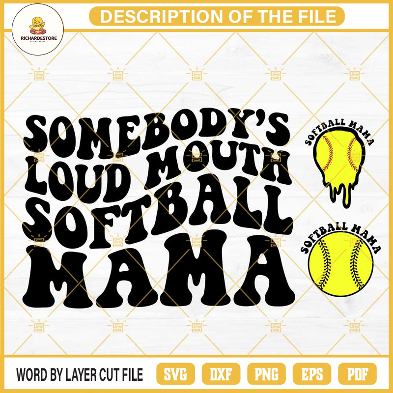 Somebody's Loud Mouth Softball Mama SVG, Retro Softball Mom SVG, Trendy Mama Quotes SVG Shirt Designs.jpg