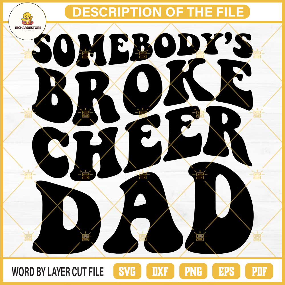 Somebodys Broke Cheer Dad SVG, Funny Cheer Dad SVG, Cheerleader SVG, Cheerleading SVG.jpg