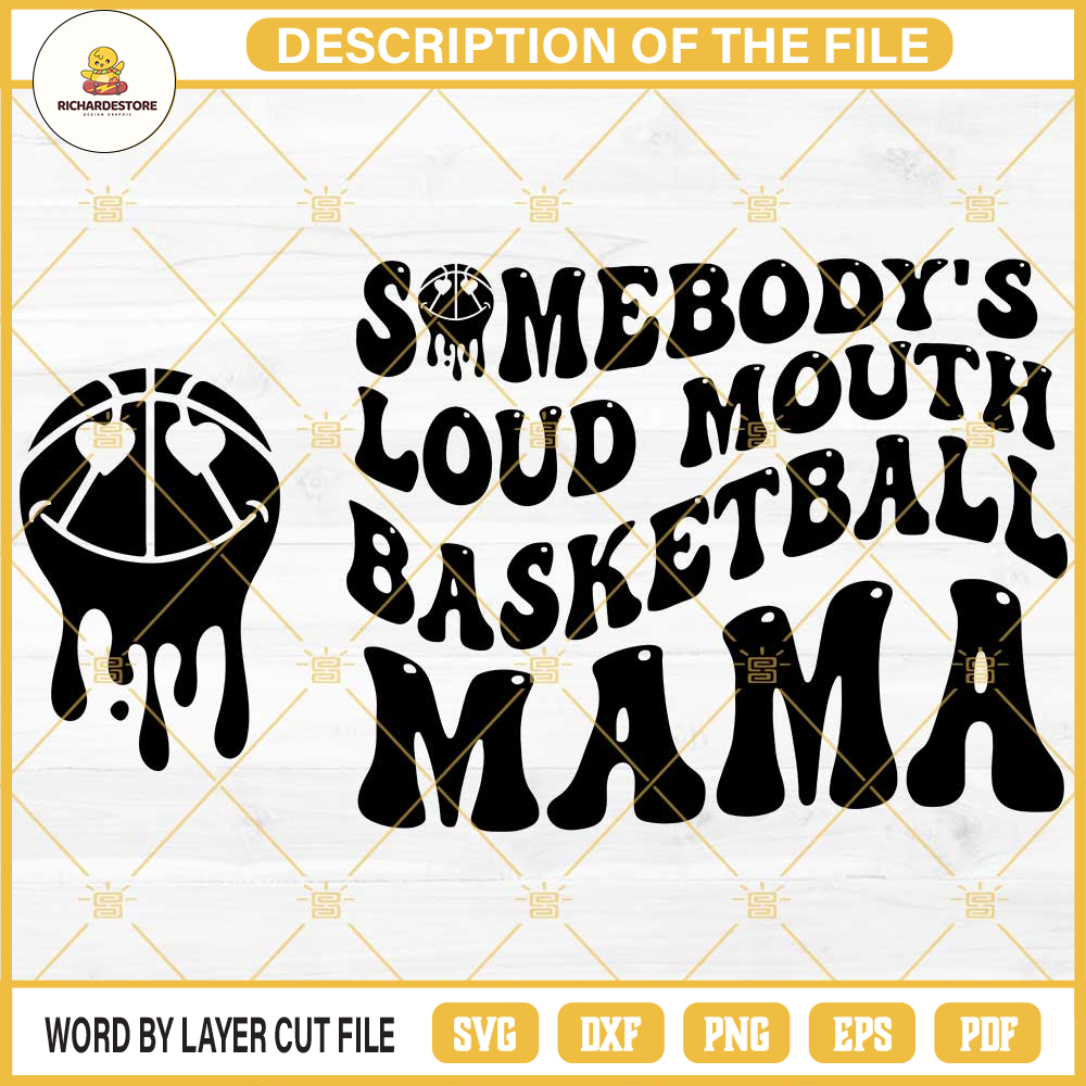 Somebodys Loud Mouth Basketball Mama SVG, Basketball Mom SVG, Basketball Mama SVG.jpg
