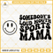 Somebodys Loud Mouth Sports Mama SVG, Mama Melting Smile SVG, Sports Mom SVG, Funny Mama SVG PNG DXF EPS.jpg