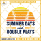 Summer Days And Double Plays SVG, Baseball Lover SVG, Baseball Junkie SVG, Retro Baseball SVG, Baseball SVG, Baseball Fan SVG.jpg
