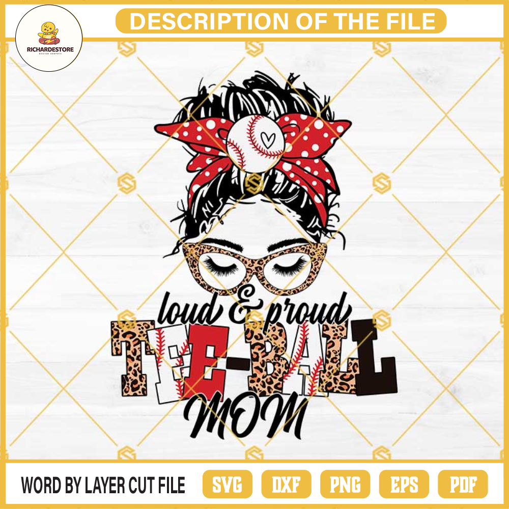 Tee Ball Mom SVG, Loud And Proud Tee-Ball Mom SVG, Tee-ball SVG, Leopard Tee Ball SVG, Messy Bun Tee-Ball Mom SVG.jpg