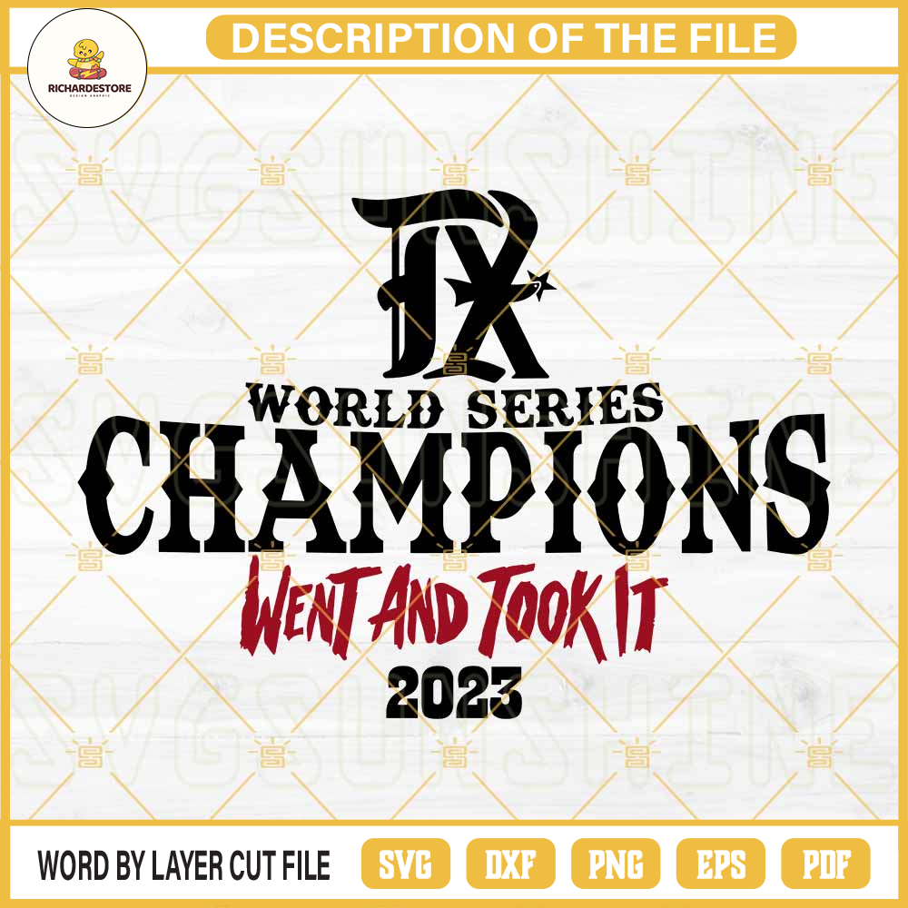 Texas ALCS 2023 SVG, Texas Rangers World Series Champions Went And Took 2023 SVG.jpg