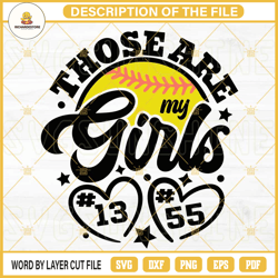 those are my girls softball svg, daughter svg, softball mom svg, softball dad