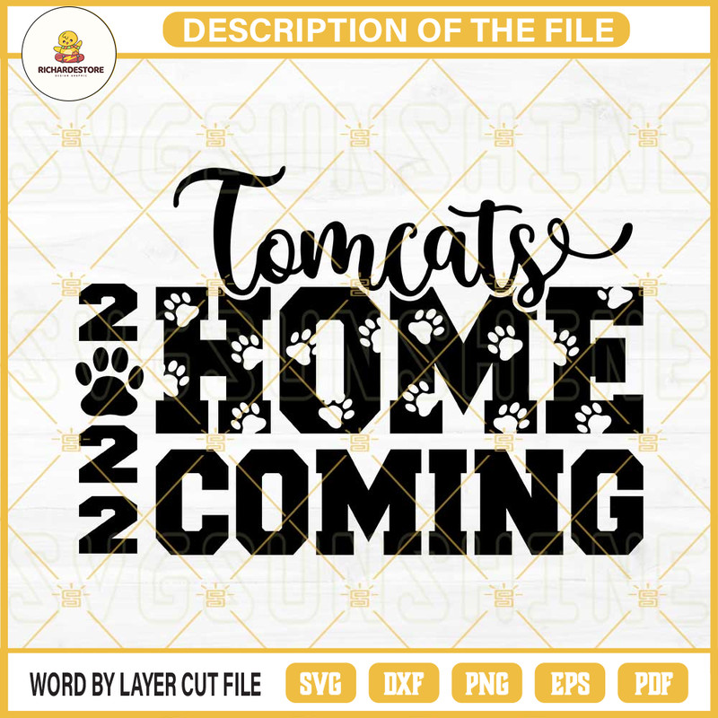 Tomcats Homecoming 2022 SVG DXF EPS PNG Cricut Silhouette.jpg