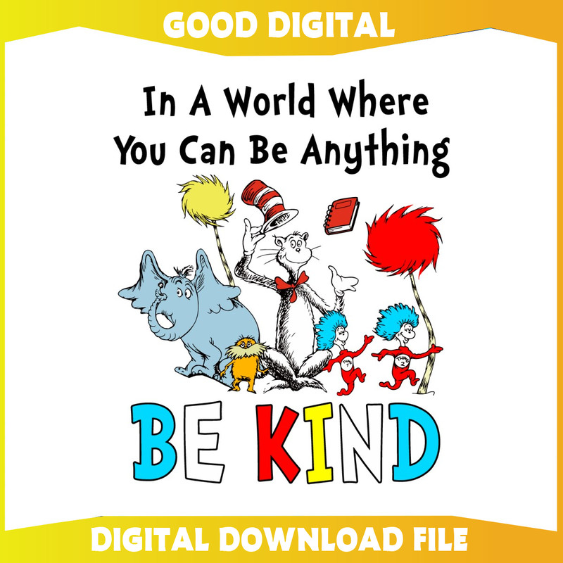 A World Where You Can Be Anything Be Kind SVG.jpg