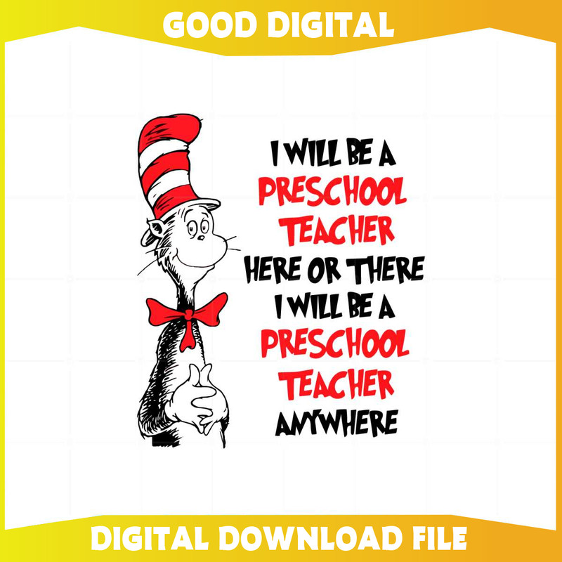 I Will Preschool Teacher Here Or There Cat In the Hat Teacher Svg.jpg