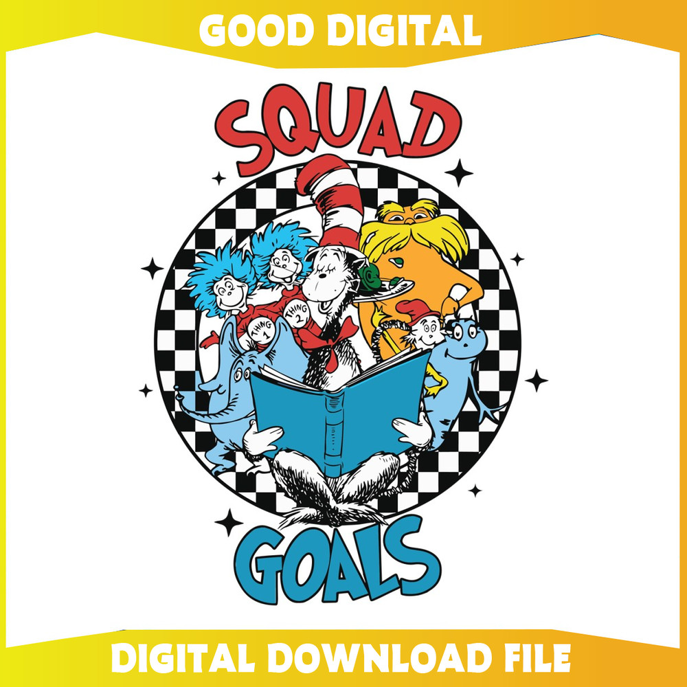 Squad Goals Cat In The Hat Dr Seuss Day SVG.jpg