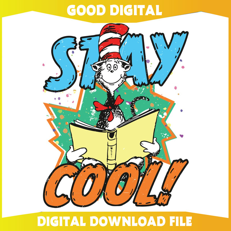 Stay Cool Cat In The Hat Dr Seuss SVG 1.jpg