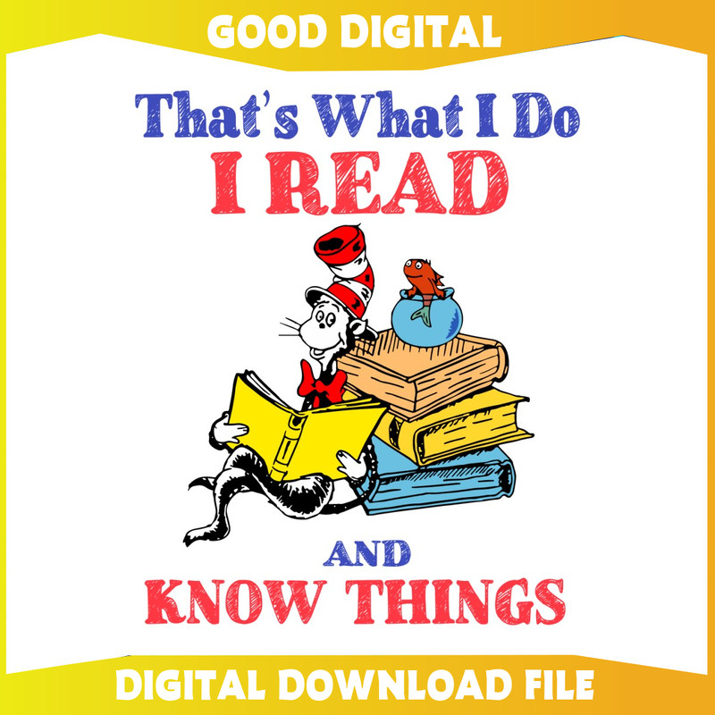 Thats What I Do I Read and Know Things SVG.jpg