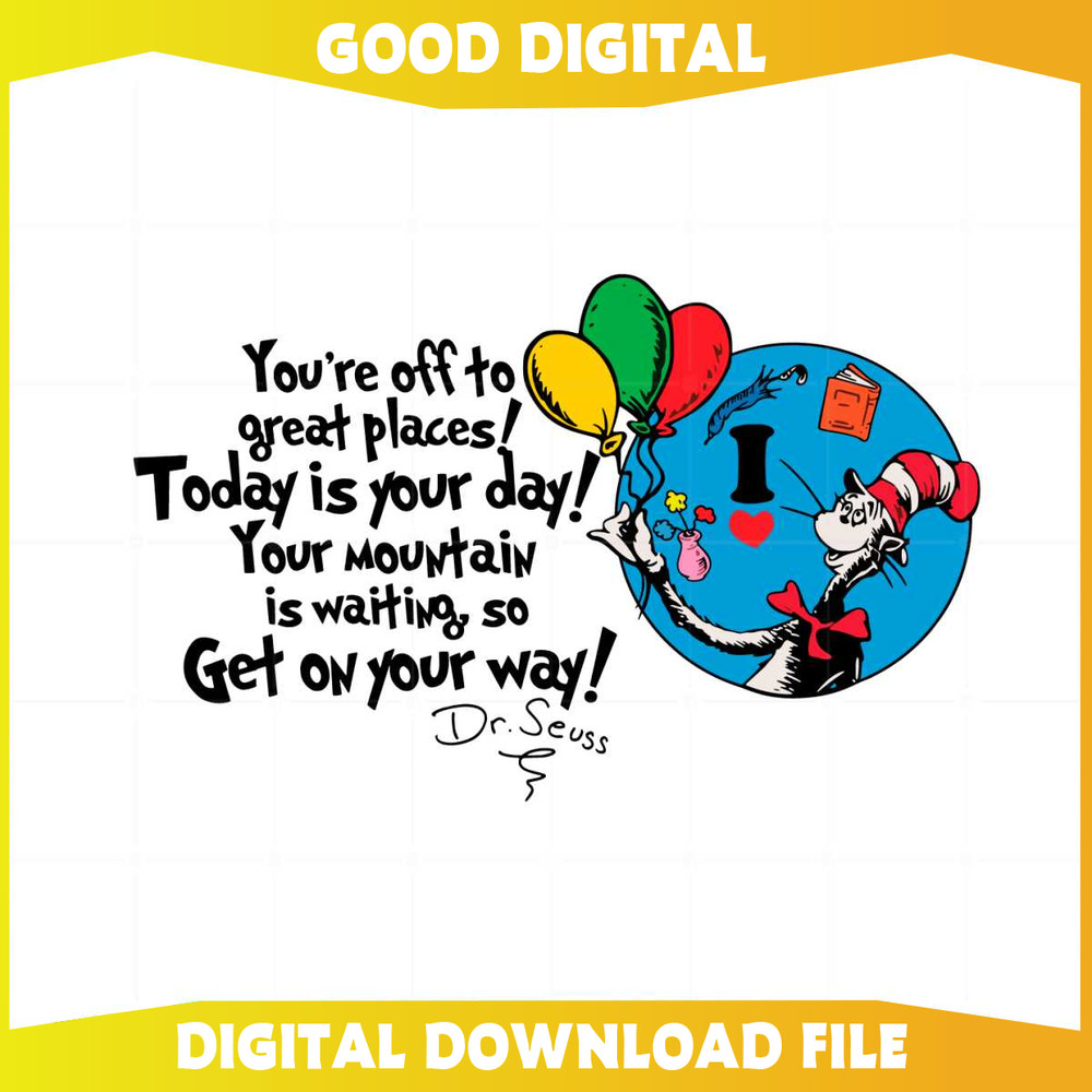 Today Is Your Day Get On Your Way Svg Graphic Designs Files.jpg