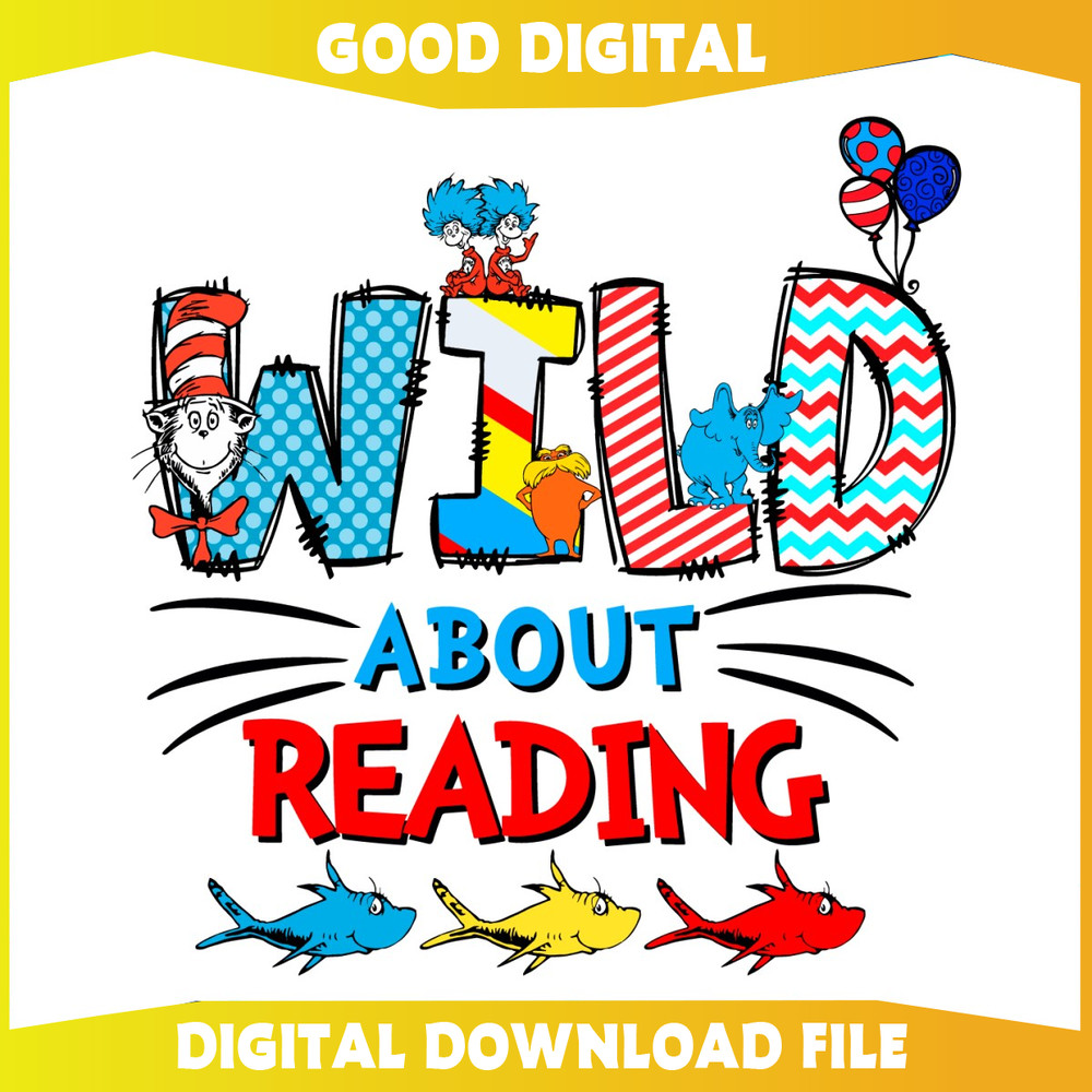 Wild About Reading Dr Seuss Day SVG.jpg