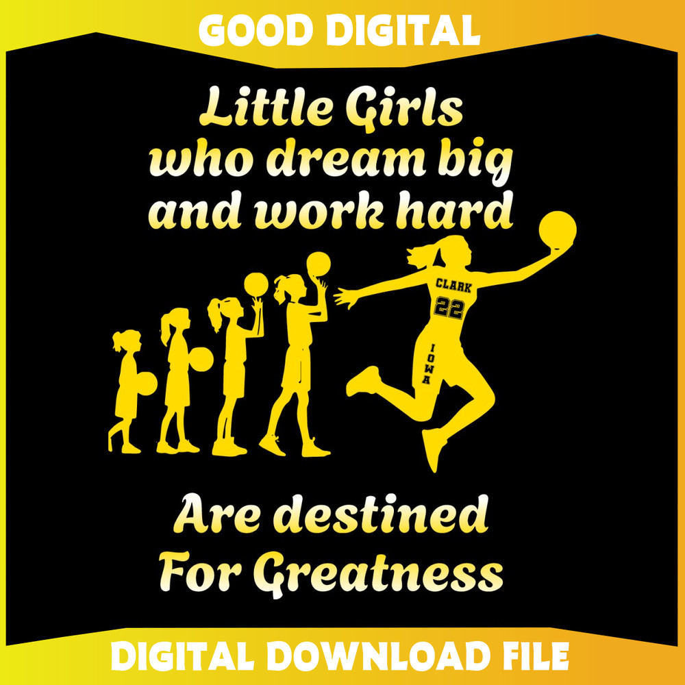 Caitlin Clark Little Girls Who Dream Big SVG.jpg