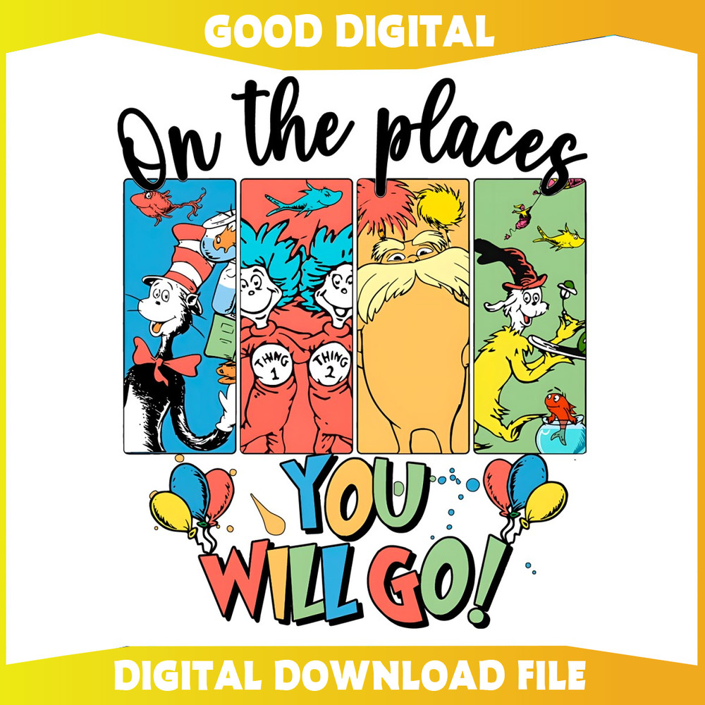 Dr Seuss Oh The Places You Will Go PNG.jpg