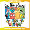 Dr Seuss Oh The Places You Will Go PNG.jpg