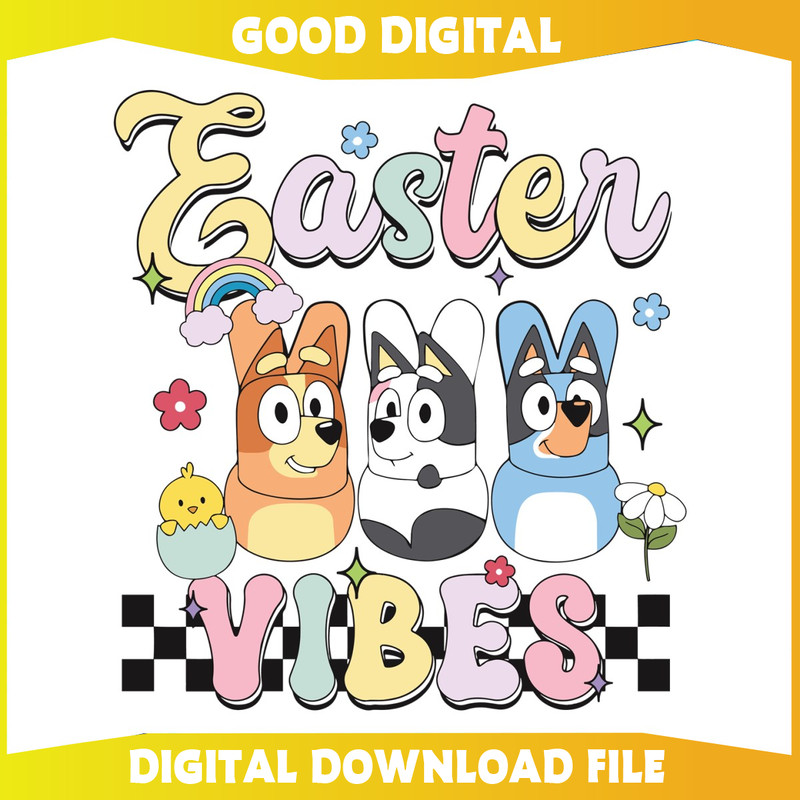 Easter Vibes Bluey Friends SVG.jpg