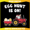 Egg Hunt Is On Easter Bunny Riding Tractor SVG.jpg