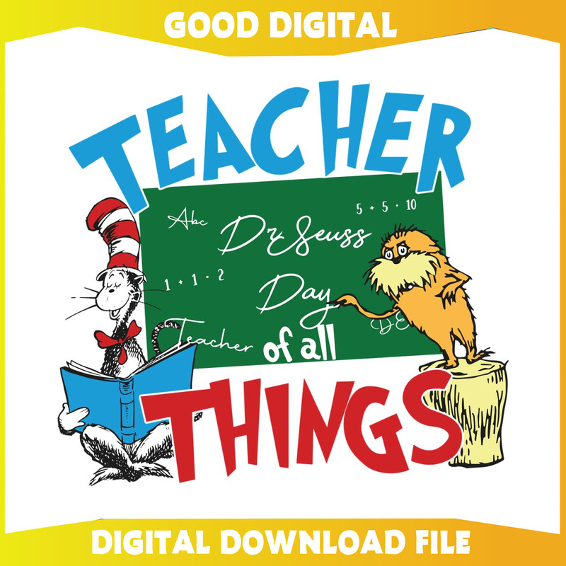 Funny Dr Seuss Teacher Of All Things SVG.jpg