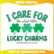 I Care For The Cutest Little Lucky Charms SVG.jpg