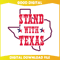 I Stand With Texas Secure Our Borders SVG.jpg