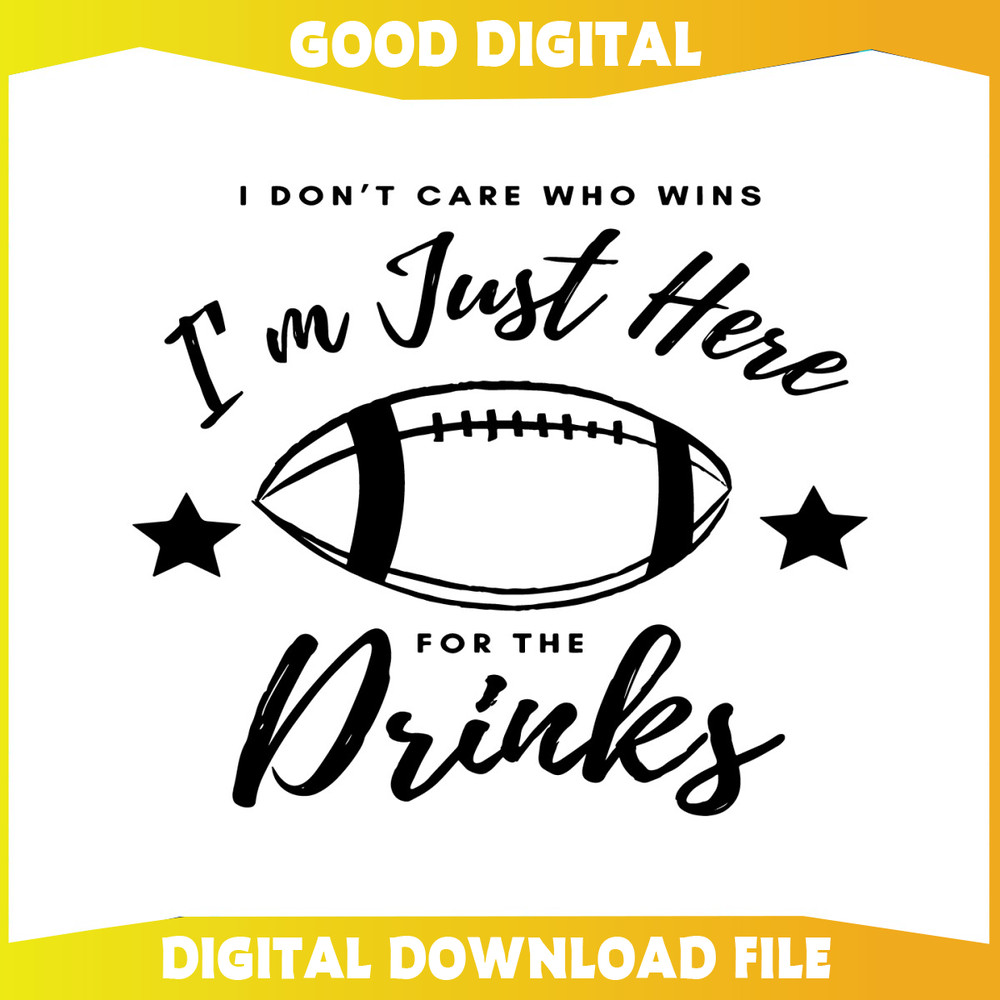 Im Just Here For The Drinks SVG.jpg