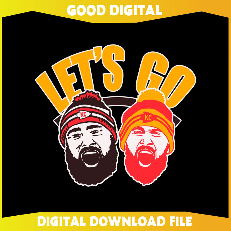 Kelce Brothers Lets Go Kansas City Football SVG.jpg
