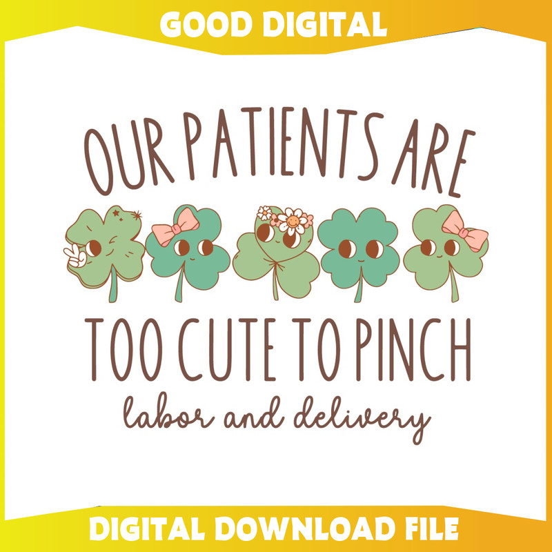 Our Patients Are Too Cute To Pinch SVG.jpg