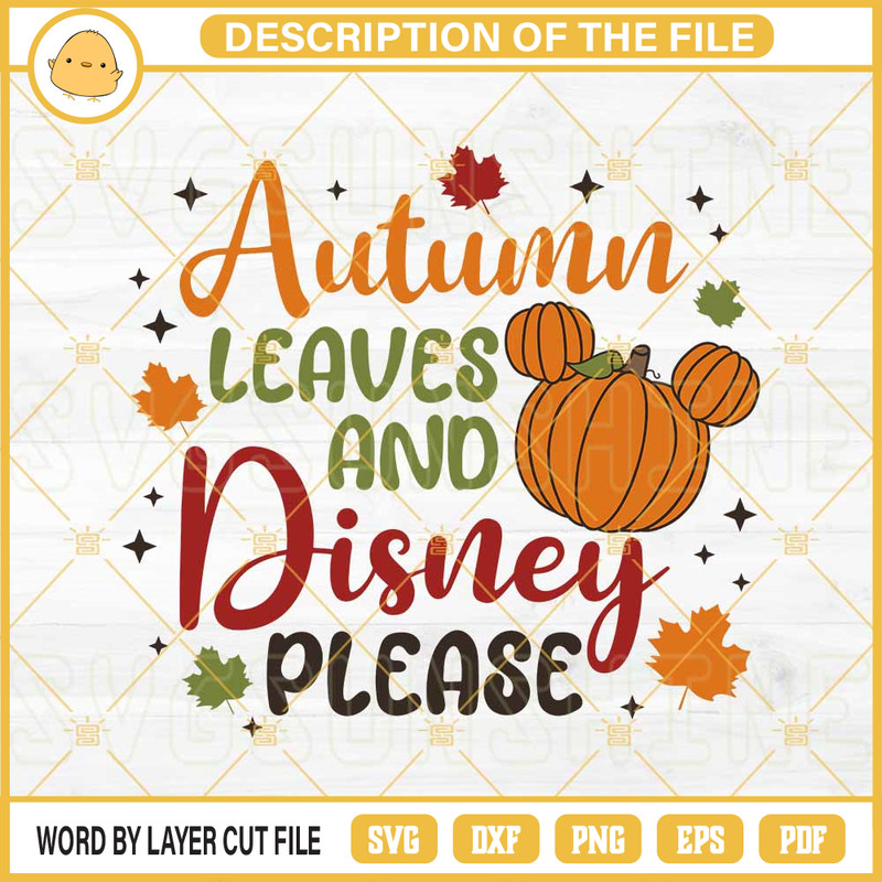 Autumn Leaves And Disney Please SVG, Mickey Pumpkin Thanksgiving SVG PNG DXF EPS.jpg