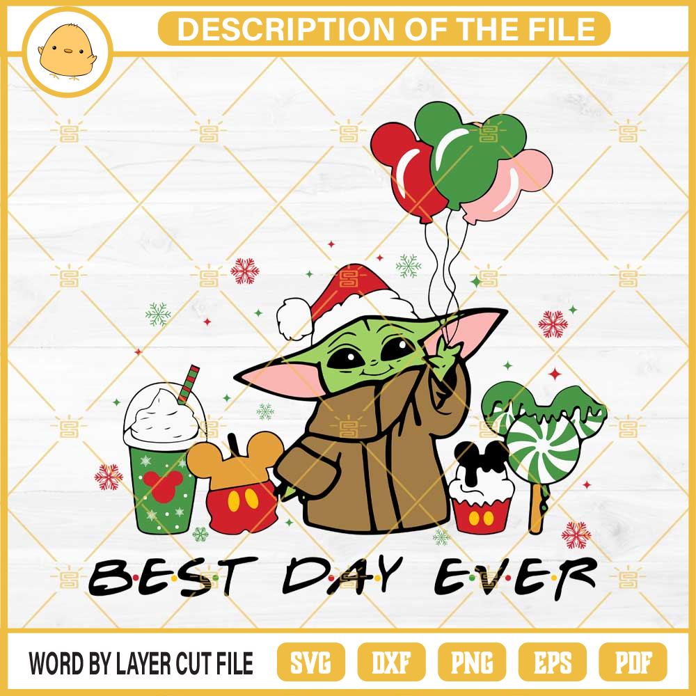 Baby Yoda Best Day Ever SVG, Baby Yoda Mickey Christmas SVG EPS PNG DXF.jpg
