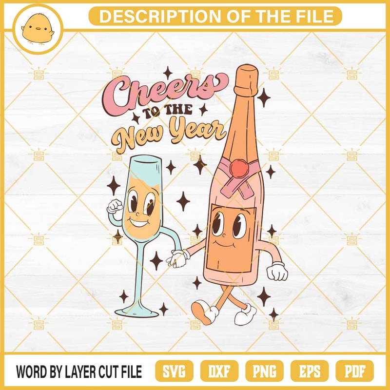 Cheers To the New Year Champagne SVG, Champagne Happy New Year 2024 SVG PNG EPS DXF Files.jpg