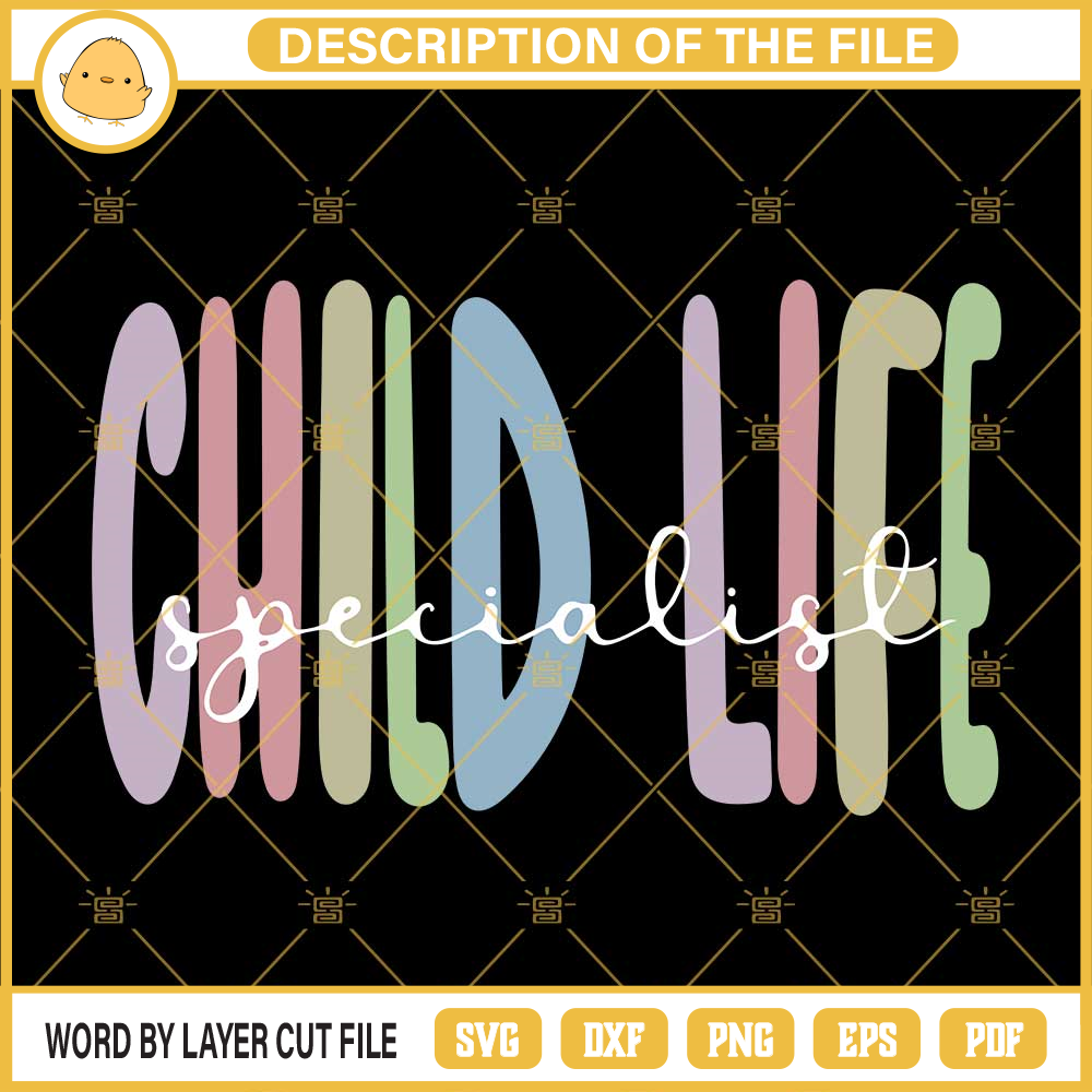 Child Life Specialist SVG EPS PNG DXF.jpg