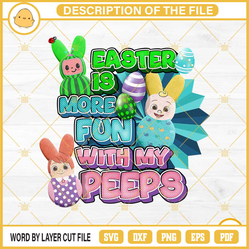 Cocomelon Easter Is More Fun With My Peeps PNG, Cocomelon Peeps Easter PNG File.jpg