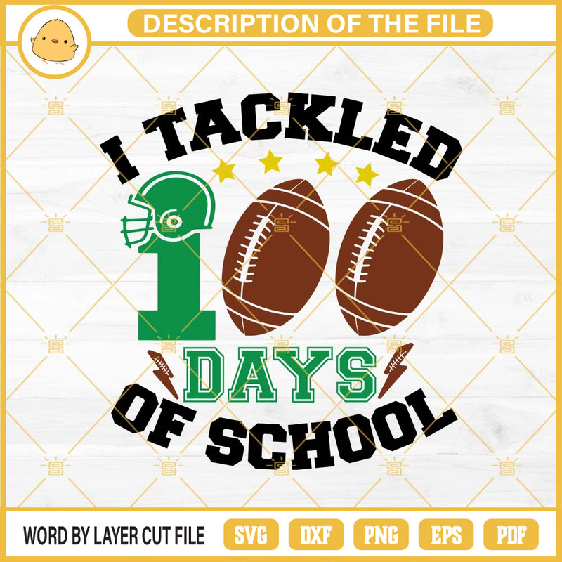 Football I Tackled 100 Days Of School SVG PNG EPS DXF Files.jpg