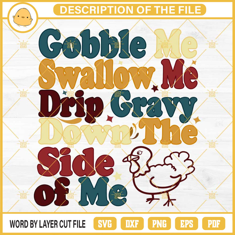 Gobble Me Swallow Me Turkey SVG, Thanksgiving Funny Quotes SVG PNG EPS DXF.jpg